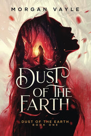 Dust of the Earth (The Dust of the Earth Fantasy Romance Series) cover image