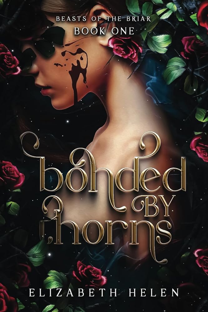 Bonded by Thorns (Beasts of the Briar, 1)