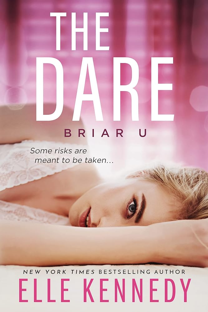 The Dare (Briar U, 4)