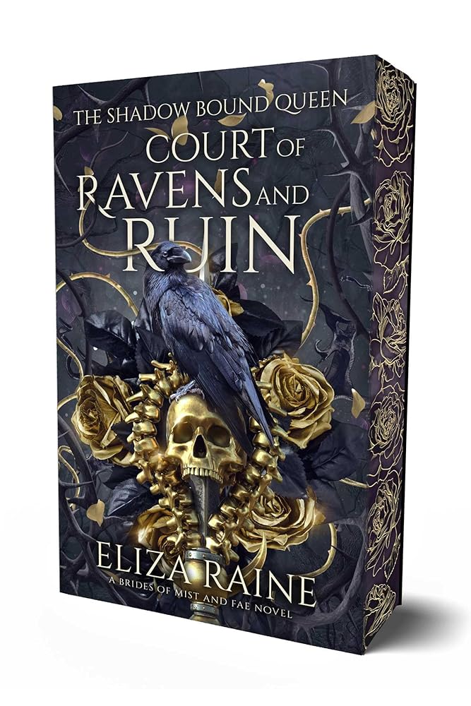 Court of Ravens and Ruin *Deluxe Limited Edition* (Shadow Bound Queen)