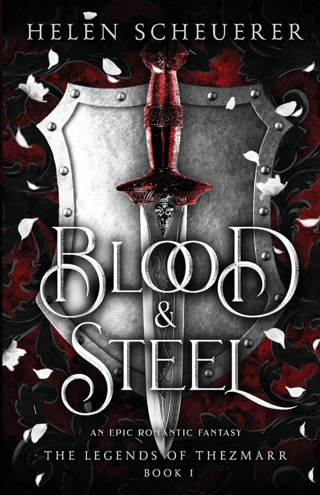 Blood & Steel (The Legends of Thezmarr, 1)