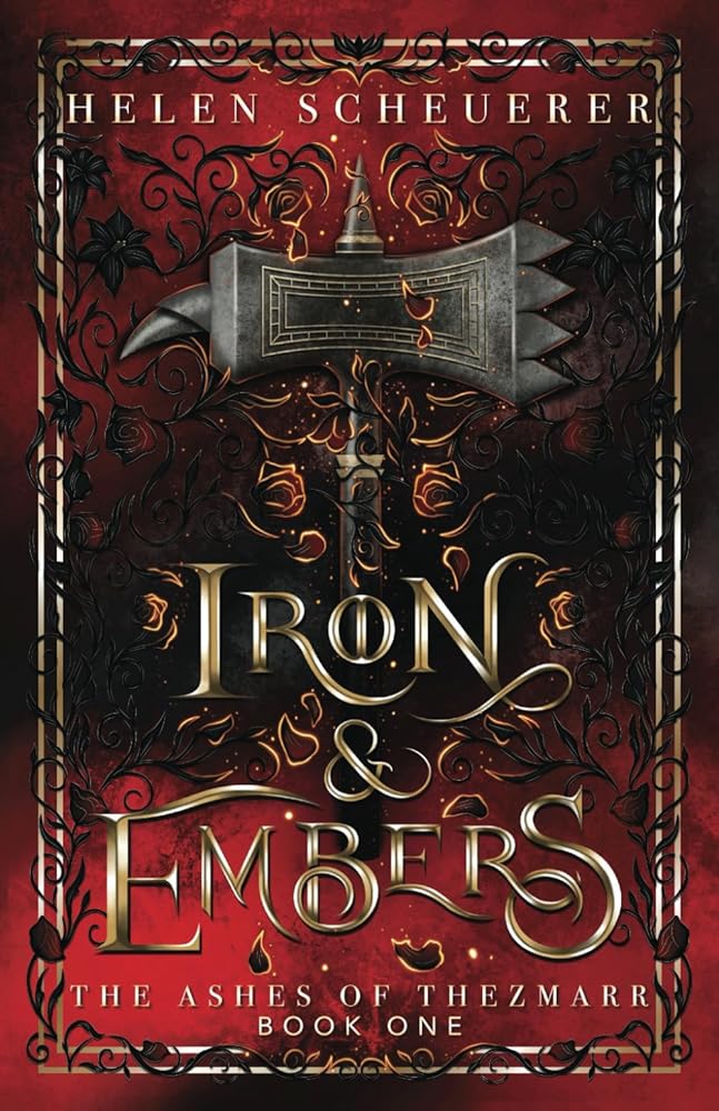 Iron & Embers (The Ashes of Thezmarr)