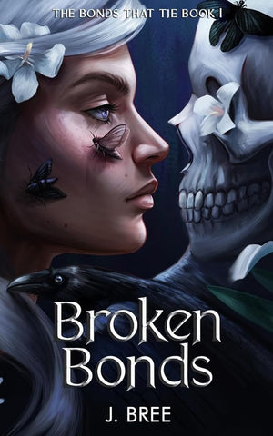 Broken Bonds (The Bonds that Tie, 1)