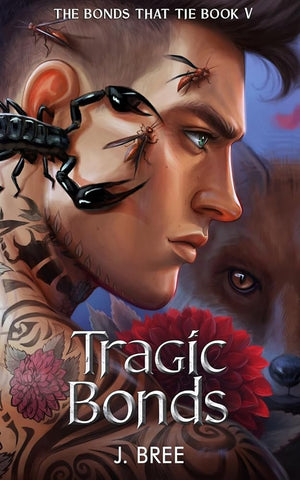 Tragic Bonds (The Bonds that Tie, 5)