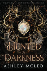Hunted by Darkness  *Signed Copy* (Coven of Shadows and Secrets, 2)