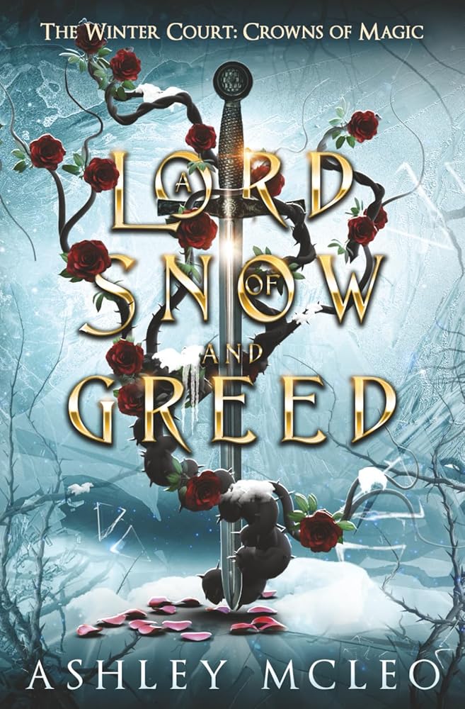 A Lord of Snow and Greed (The Winter Court, 2)