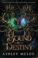 Bound by Destiny  *Signed Copy* (Coven of Shadows and Secrets, 6)