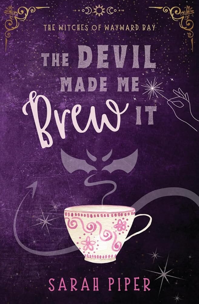 The Devil Made Me Brew It (The Witches of Wayward Bay)