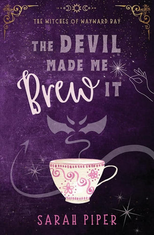 The Devil Made Me Brew It (The Witches of Wayward Bay)