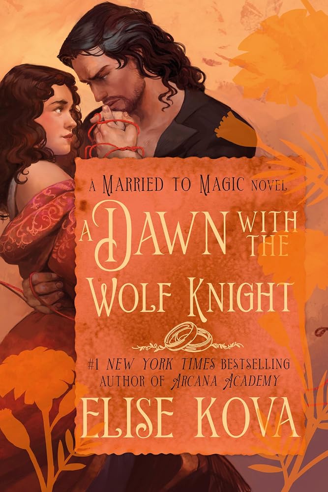 A Dawn with the Wolf Knight: A Standalone Fantasy Romance (Married to Magic) cover image