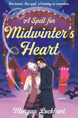 A Spell for Midwinter's Heart