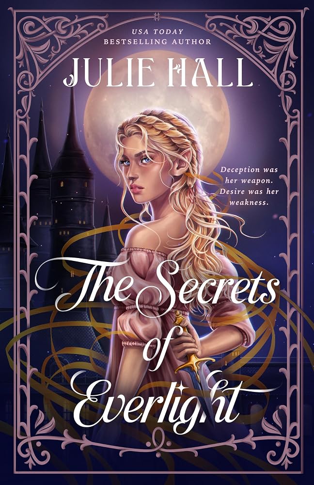 The Secrets of Everlight (Shattered Kingdoms)