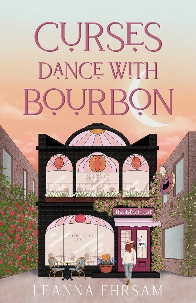 Curses Dance with Bourbon (The Lost Souls Series, Book 2)