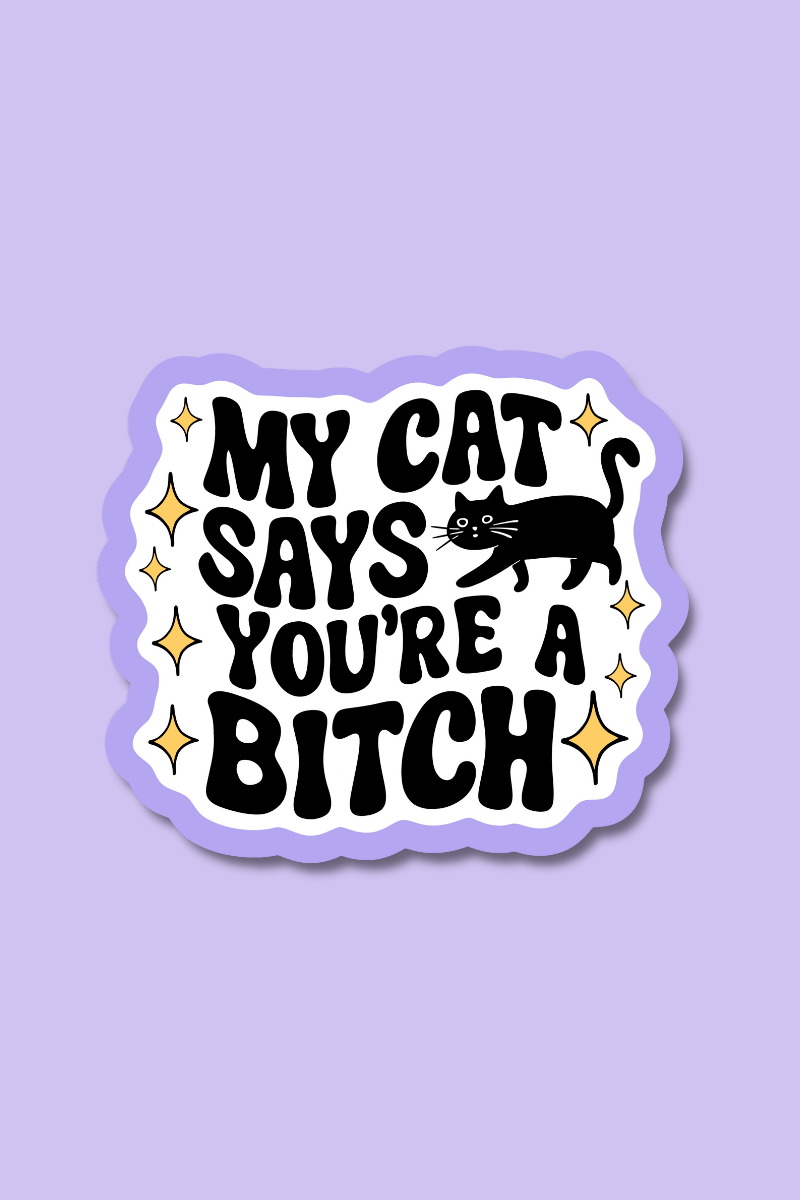 My Cat Says | Sticker