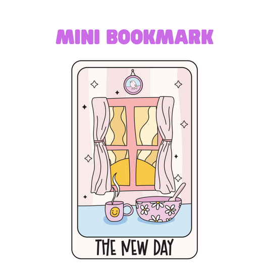 The New Day - Mini Bookmark
