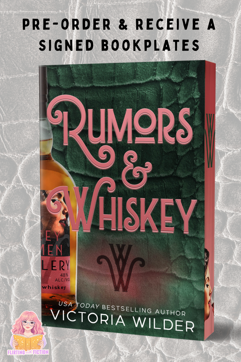 Rumors & Whiskey | Signed Bookplate, Art Print & Deluxe Edition* | (Whiskey Women, 1)