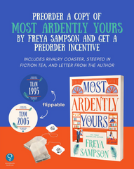 Most Ardently Yours *Preorder Incentive Bundle - While supplies last*