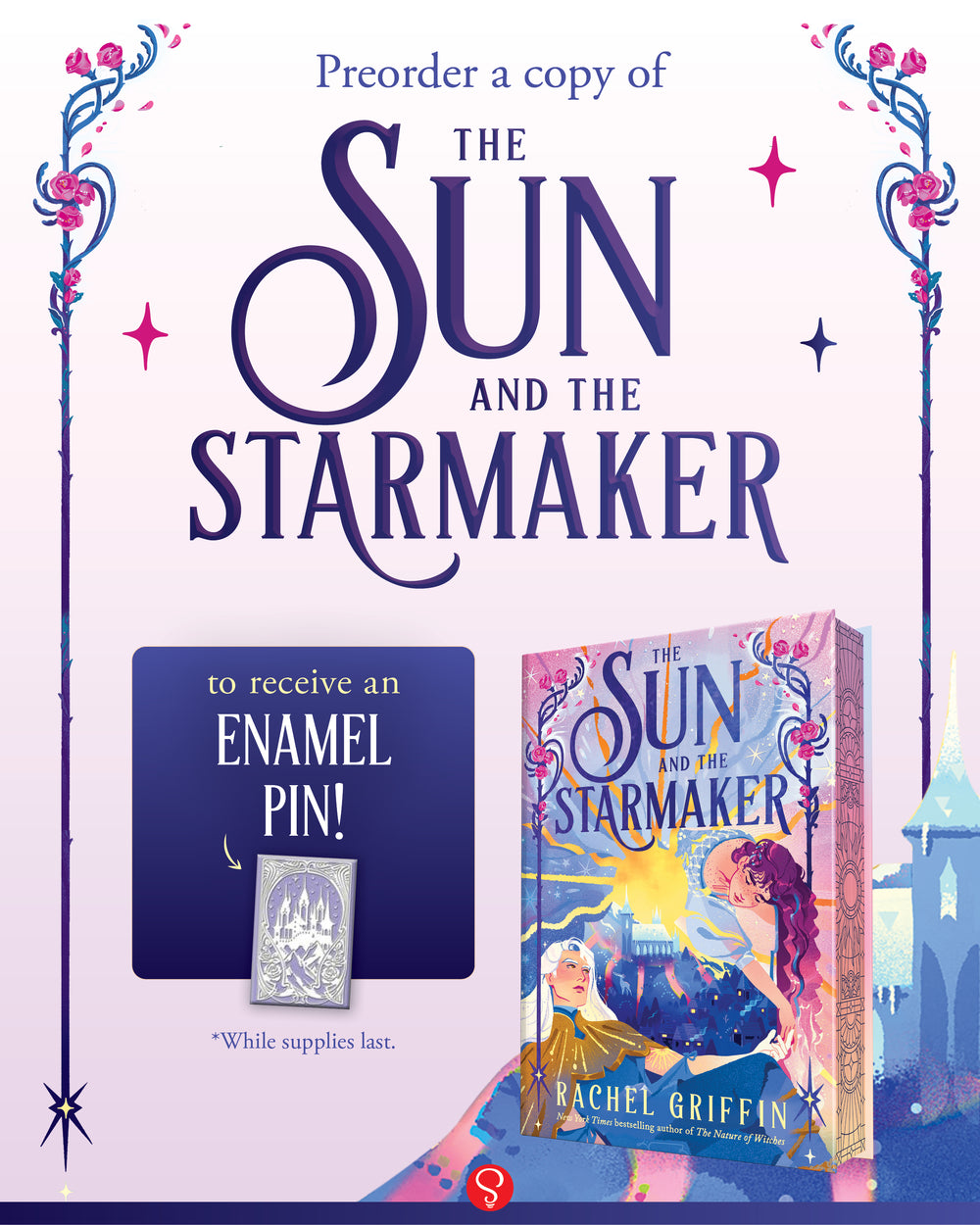 The Sun and the Starmaker *Exclsuive Enamel Pin Merch & Deluxe Edition*