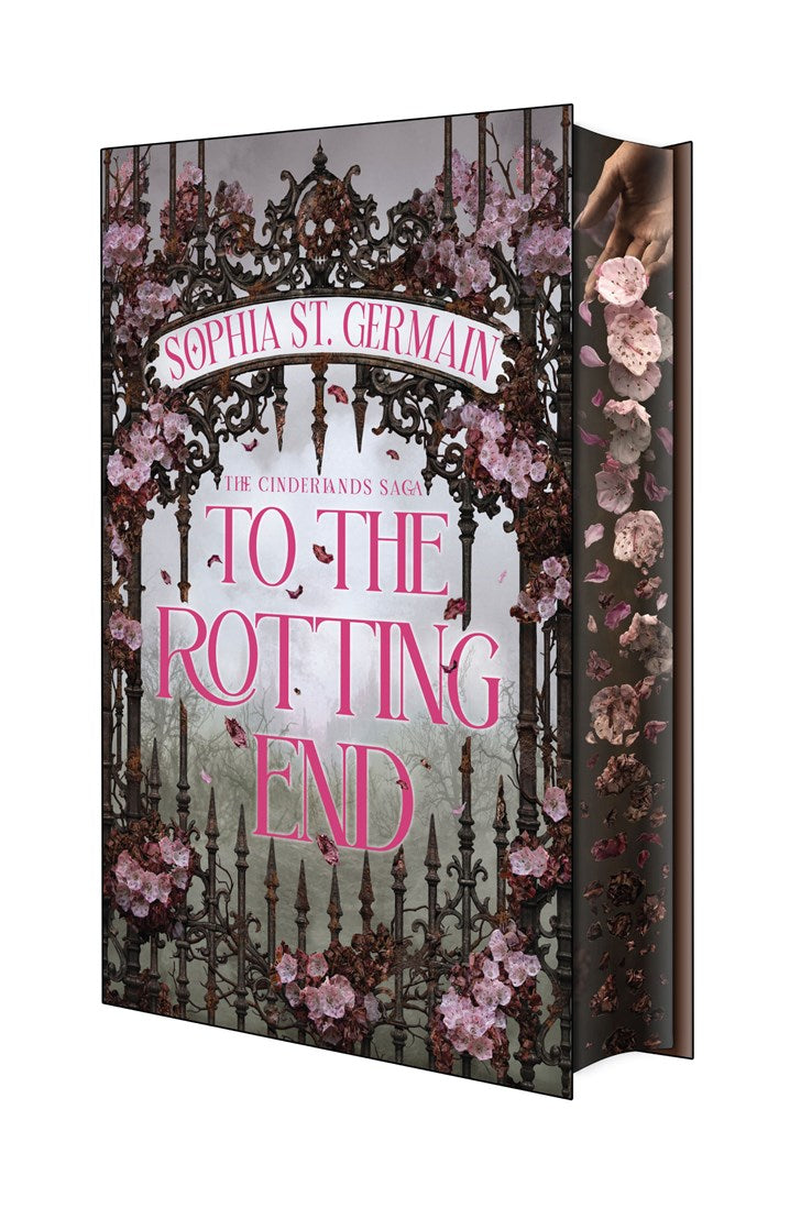 To the Rotting End *The Cinderlands Saga*